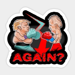 Again? Sticker